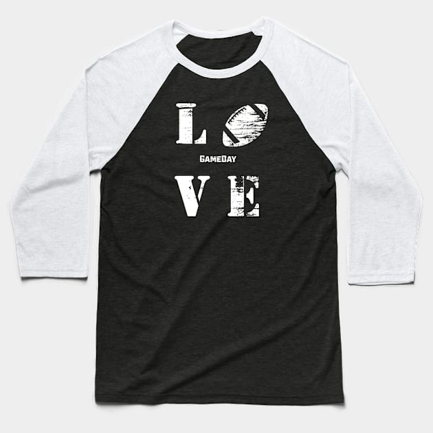 Football: Love Gameday Baseball T-Shirt by oobmmob